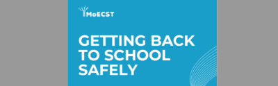 MoECST’s “Getting Back to School Safely” Plan