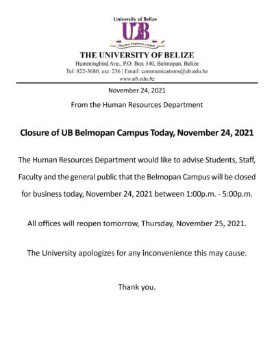 NOTICE – Closure of UB Belmopan Campus Today, November 24, 2021